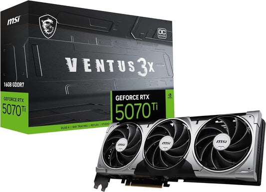 MSI RTX 5070 Ti Ventus 3X OC 12GB